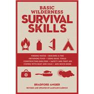 Basic Wilderness Survival Skills, Revised and Updated 9781493030408