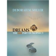 Dreams the 60th Part of Prophecy 9781982210434