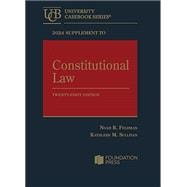 Feldman and Sullivan's Constitutional Law, 21st, 2024 Supplement 9798892090438