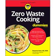 Zero Waste Cooking For Dummies 9781119850441