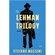 The Lehman Trilogy 9780062940445