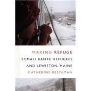 Making Refuge 9780822360445