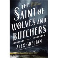 The Saint of Wolves and Butchers 9780593190470