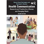 Health Communication: Research and Practice for a Diverse and Changing World 9781032100470