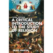 A Critical Introduction to the Study of Religion 9781032190471
