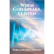 When God Speaks, I Listen 9798385030477