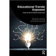 Educational Trends Exposed 9781000510478
