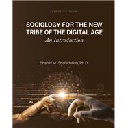 Sociology for the New Tribe of the Digital Age 9781793510495