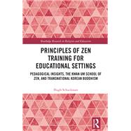 Principles of Zen Training for Educational Settings 9781003480501
