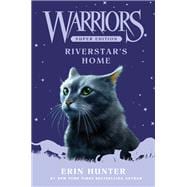 Warriors Super Edition: Riverstar's Home 9780063050518