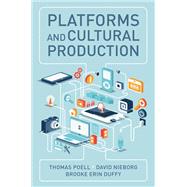 Platforms and Cultural Production 9781509540518