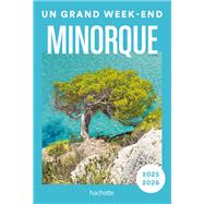 Minorque Guide Un Grand Week-end 9782017310532