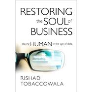 Restoring the Soul of Business 9781400210541