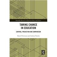Taming Chance in Education 9781003370550