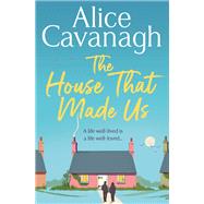 The House That Made Us 9781398510562