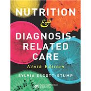 Nutrition & Diagnosis-Related Care 9780880910576