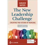 The New Leadership Challenge Creating the Future of Nursing 9781719650601