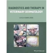 Diagnostics and Therapy in Veterinary Dermatology 9781119680604