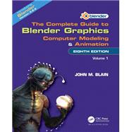 COMPLETE GUIDE TO BLENDER GRAPHICS 9781032510606