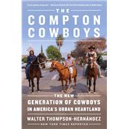 The Compton Cowboys 9780062910608