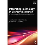 Integrating Technology in Literacy Instruction 9781032850641