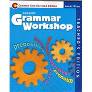 Grammar Workshop Teacher's Edition Level Blue, Grade 5 9781421710655