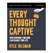 Every Thought Captive Bible Study Guide plus Streaming Video 9780310140665