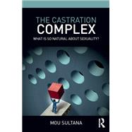 The Castration Complex 9780429840685