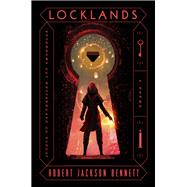 Locklands A Novel 9781984820686