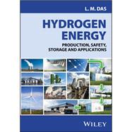 Hydrogen Energy Production, Safety, Storage and Applications 9781119900696