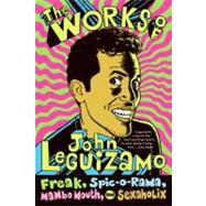 The Works of John Leguizamo 9780060520700