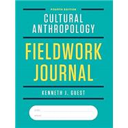 Cultural Anthropology Fieldwork Journal 9781324040705