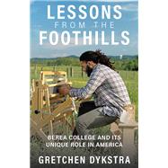 Lessons from the Foothills 9781985900707