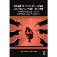 Understanding and Working with Shame 9781032860718