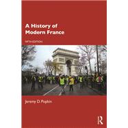 A History of Modern France 9781315150727