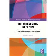 The Autonomous Individual 9781040120736
