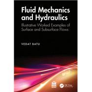 Fluid Mechanics and Hydraulics 9781032600789