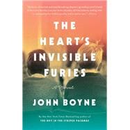 The Heart's Invisible Furies A Novel 9781524760793