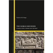 The Roman Mourner 9781350320796