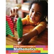 Guiding Children’s Learning of Mathematics, Loose-Leaf Version 9780357530818