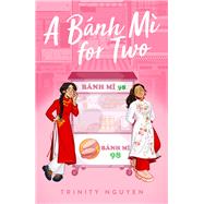 A Banh Mi for Two 9781250910837