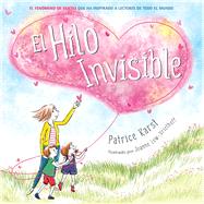 El Hilo Invisible (The Invisible String) 9780316600842