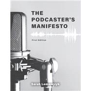 The Podcaster's Manifesto 9781793550842