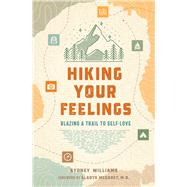 Hiking Your Feelings 9798887620848