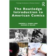 The Routledge Introduction to American Comics 9781040130858