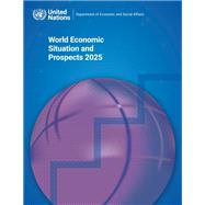 World Economic Situation and Prospects 2025 9789211070866