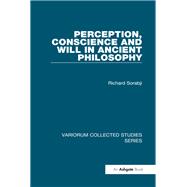 Perception, Conscience and Will in Ancient Philosophy 9781040230879