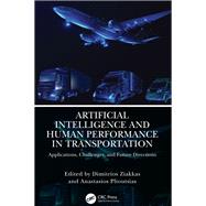Artificial Intelligence and Human Performance in Transportation 9781003480891