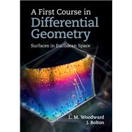 A First Course in Differential Geometry 9781108600910