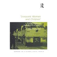 'Innocent Women and Children' 9780754680918